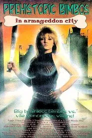 Prehistoric Bimbos in Armageddon City movie poster