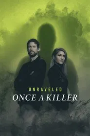Unraveled: Once a Killer movie poster