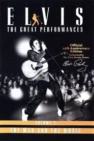 Elvis The Great Performances Vol. 2 The Man and the Music movie poster