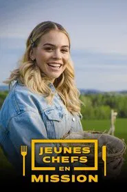Jeunes chefs en mission tv show poster