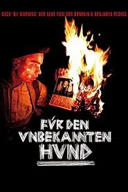 Poster do filme Für den unbekannten Hund