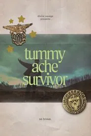 Tummy Ache Survivor movie poster