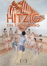 Hitzig - Ein Saunagang movie poster
