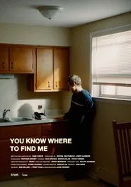 You Know Where to Find Me movie poster