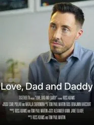Poster do filme Love, Dad and Daddy