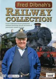 Fred Dibnah's Railway Collection tv show poster