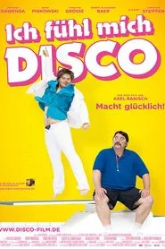 I Feel Like Disco movie poster