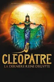 Poster do filme Cléopâtre, la dernière Reine d'Egypte