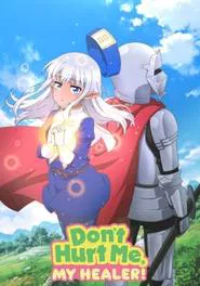 Poster da série Don't Hurt Me, My Healer!