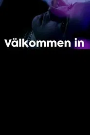 Välkommen in movie poster