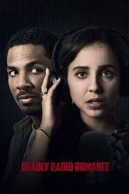 Deadly Radio Romance movie poster