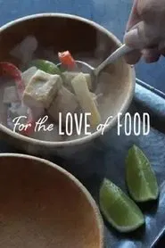 For the Love of Food movie poster