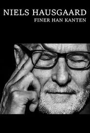 Niels Hausgaard: Finer Han Kanten movie poster