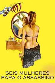 Poster do filme Seis Mulheres para o Assassino
