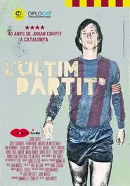 Poster do filme L’últim partit. 40 anys de Johan Cruyff a Catalunya