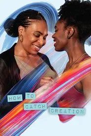 How To Catch Creation movie poster