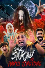 Geng Sakau vs Hantu Ting Tong movie poster