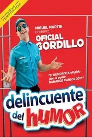 Delincuente del humor movie poster