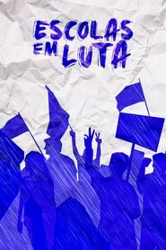 Escolas em Luta movie poster