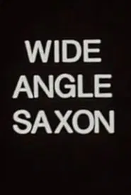 Wide Angle Saxon movie poster