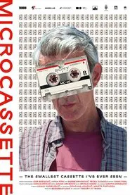 Microcassette – The Smallest Cassette I've Ever Seen movie poster
