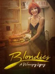 Blondie's: A Winnipeg Legacy movie poster
