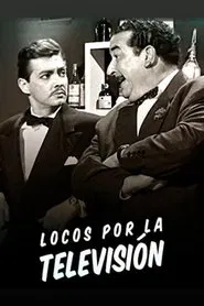 Locos por la televisión movie poster