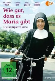 Wie gut, daß es Maria gibt tv show poster