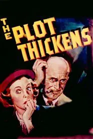 The Plot Thickens movie poster
