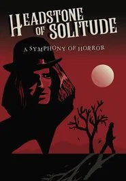 Poster do filme Headstone of Solitude