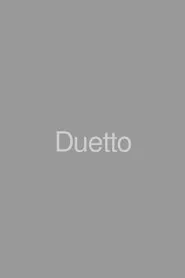 Duetto movie poster
