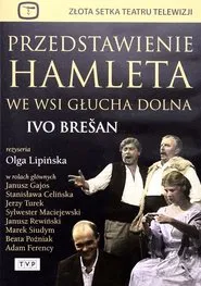 Przedstawienie Hamleta we wsi Głucha Dolna movie poster