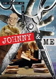 Poster do filme Johnny & Me - A Journey through Time with John Heartfield