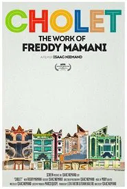 Cholet. The work of Freddy Mammani movie poster
