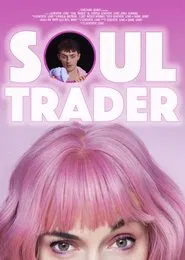 Soul Trader movie poster