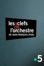 Les clefs de l'orchestre de Jean-François Zygel - La symphonie n°9 de Ludwig van Beethoven movie poster