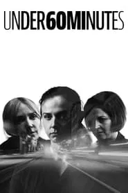 Under 60 Minutes movie poster