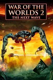 War of the Worlds 2: The Next Wave movie poster