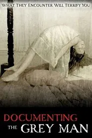 Documenting the Grey Man movie poster