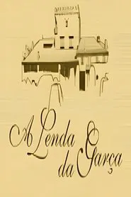 A Lenda da Garça tv show poster