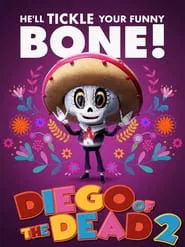 Diego of the Dead 2 movie poster