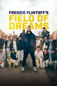 Freddie Flintoff's Field of Dreams tv show poster