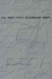 The Heart through Deserts Runs - Working Title movie poster