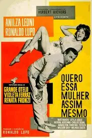 Quero Essa Mulher Assim Mesmo movie poster