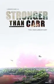 Stronger Than Carr movie poster