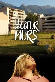 Poster do filme Le Cœur des murs
