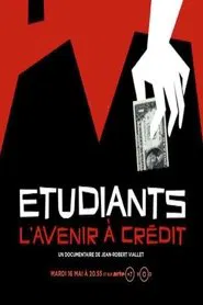 Etudiants, l'avenir à crédit movie poster