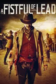 A Fistful of Lead movie poster