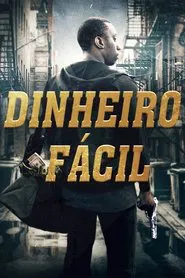Poster do filme Dinheiro fácil