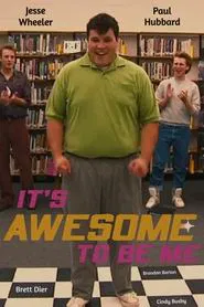 It's Awesome To Be Me movie poster